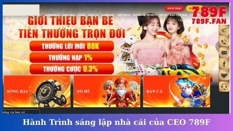 Hành Trình sáng lập nhà cái của CEO 789F