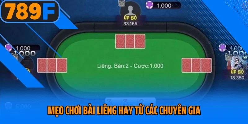 Mẹo chơi bài Liêng hay từ các chuyên gia